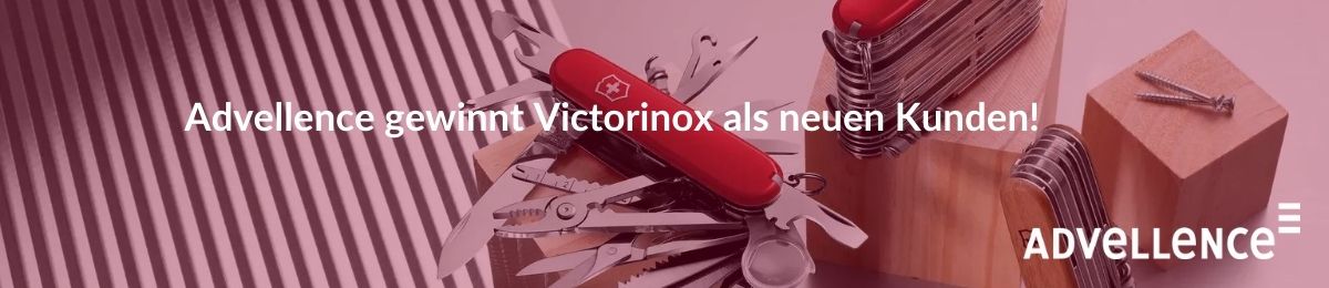 Advellence gewinnt Victorinox als neuen Kunden