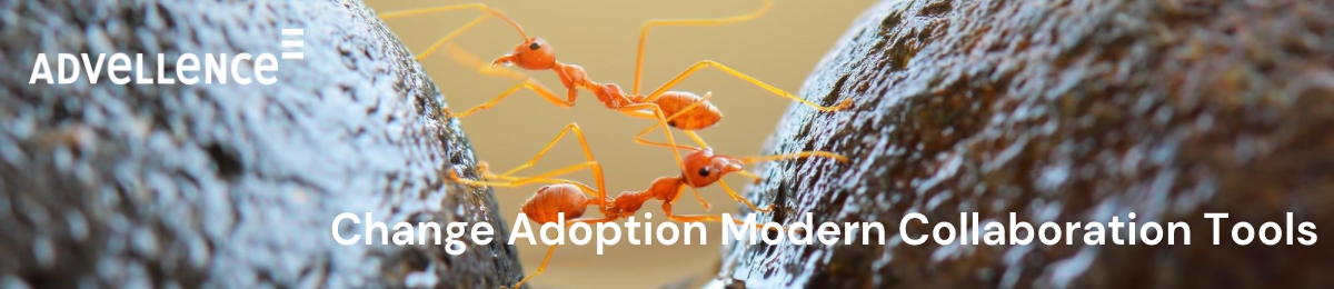 Change Adoption Modern Collaboration Tools