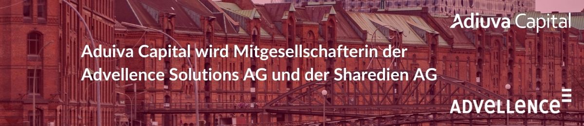 Adiuva Capital wird Mitgesellschafterin der Advellence Solutions AG und der Sharedien AG